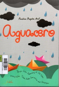 Image of Aguacero : Tanpa ada seseorang di sisi kita,  hidup kita tidak lebih sempurna dari siapapun