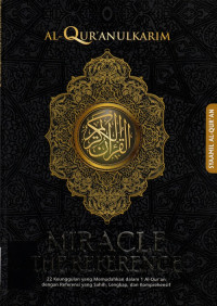 Image of Al-Qur'anulkarim Miracle The reference : 22 Keunggulan yang memudahkan dalam 1 Al-Quran dengan referensi yang sahih, Lengkap dan Komperhensif