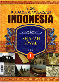 Image of Seni Budaya dan Warisan Indonesia 1 : Sejarah Awal