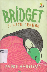 Image of Bridget Si Ratu Sekolah