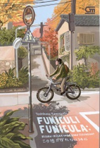 Image of Funiculi Funicula : Kisah-kisah yang baru terungkap