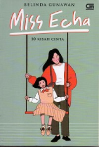 Image of Miss Echa : 10 Kisah Cinta