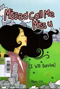 Image of Missed Call  Me Miss U (I Will Survive)