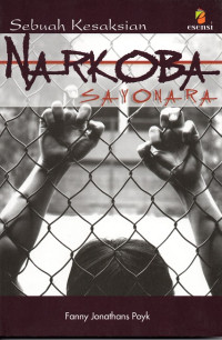 Image of Narkoba Sayonara : Sebuah Kesaksian