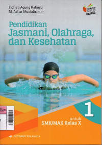 Image of Pendidikan Jasmani, Olahraga, dan Kesehatan 1 untuk SMK Kelas X