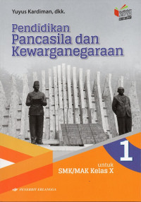 Image of Pendidikan Pancasila dan Kewarganegaraan 1 untuk SMK kelas X