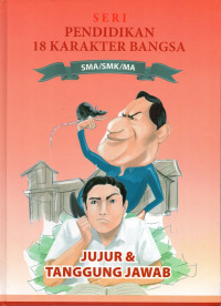 Image of Pendidikan 18 Karakter Bangsa 10 : Jujur dan Bertanggung Jawab