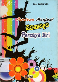 Image of Panduan Menjadi Remaja Percaya Diri