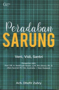 Image of Peradaban Sarung : Veni, Vidi, Santri