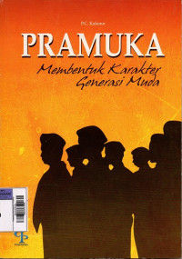 Image of Pramuka Membentuk Karakter Genersi Muda