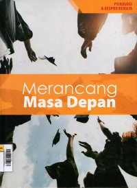Image of Psikologi dan KesPro Remaja 3 : Merancang Masa Depan