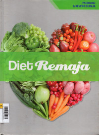Image of Psikologi dan KesPro Remaja 5 : Diet Remaja