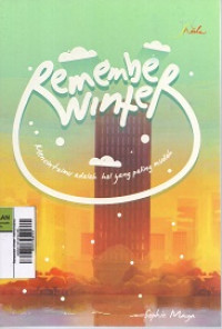 Image of Remember Winter : Mencintaimu adalah hal yang palin mudah