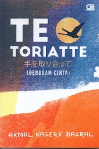 Image of Te O Toriatte : Genggam Cinta