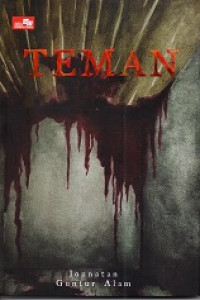 Image of Teman : Kita tak tahu siapa mereka sebenarnya ...