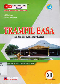 Image of Trampil Basa Kelas XII : Ndhidhik karakter luhur