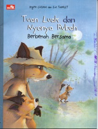 Image of Tuan Luak dan Nyonya Rubah : Berbenah Bersama