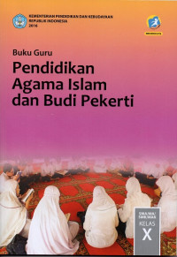 Image of Pendidikan Agama Islam dan Budi Pekerti Buku Guru Kelas X